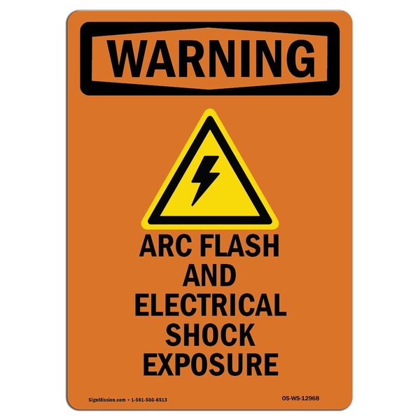 Signmission Safety Sign, OSHA WARNING, 10" Height, ARC Flash And Electrical, Portrait OS-WS-D-710-V-12968